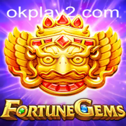 Discover FortuneGems: The Exciting New Game by OKPLAY