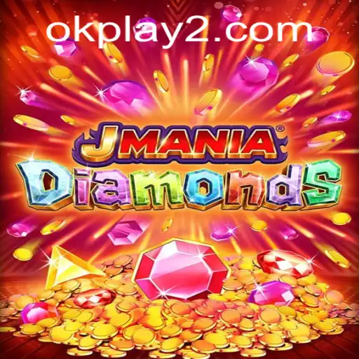 Discover the Thrilling World of JManiaDiamonds: An Insight into the New Gaming Sensation